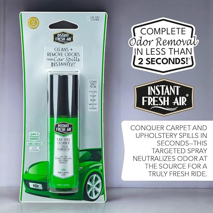 Advanced CAR SPILL Upholstery Cleaner & Odor Eliminator, Car Interior Cleaner with NoxBan & Natural Enzymes, Safe for Pets & Family, Ideal for Cars, Boats, RVs, Vanilla Scent 4 Oz. - INSTANT FRESH AIR