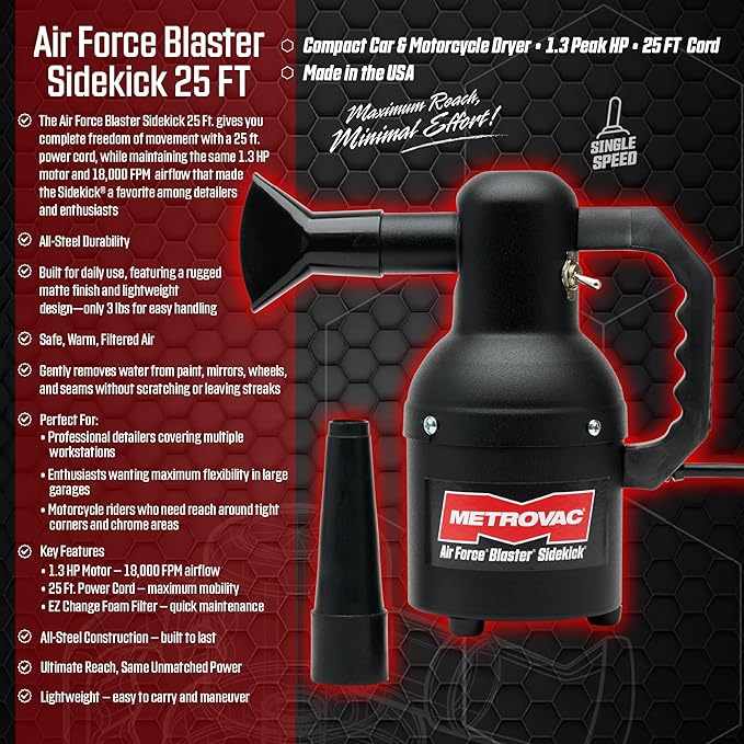 METROVAC SK-1-25 Sidekick Blower System - Heavy Duty Car & Motorcycle Cleaner, Dryer - Powerful Compact Air Duster - Portable Car Cleaning Supplies w/ 1.3 Peek HP 120V